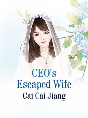 cover image of CEO's Escaped Wife